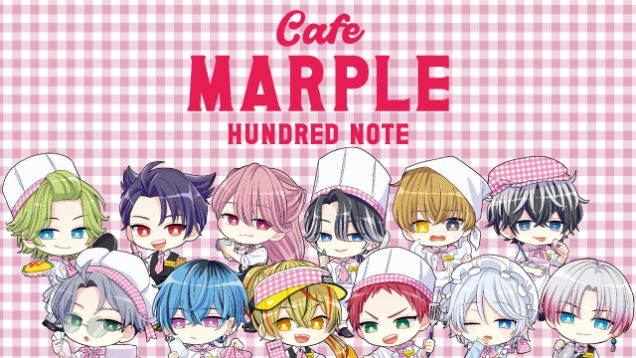 ハンドレッドノートコラボカフェ「Cafe Marple」
